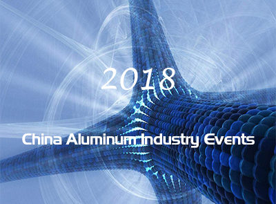 China Aluminum Industry Events 2018